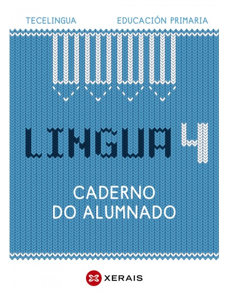 CADERNO LINGUA GALEGA 4ºPRIMARIA TECELINGUA